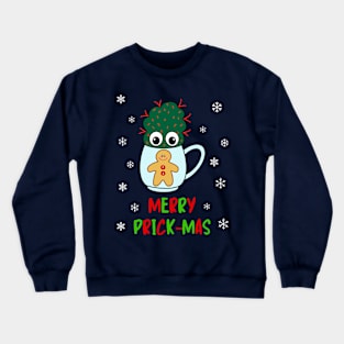 Merry Prick Mas - Small Cactus With Red Spikes In Christmas Mug Crewneck Sweatshirt